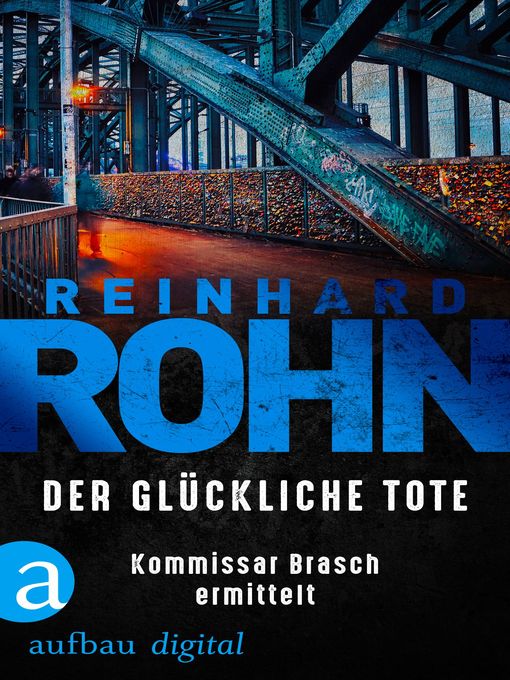 Title details for Der glückliche Tote by Reinhard Rohn - Wait list